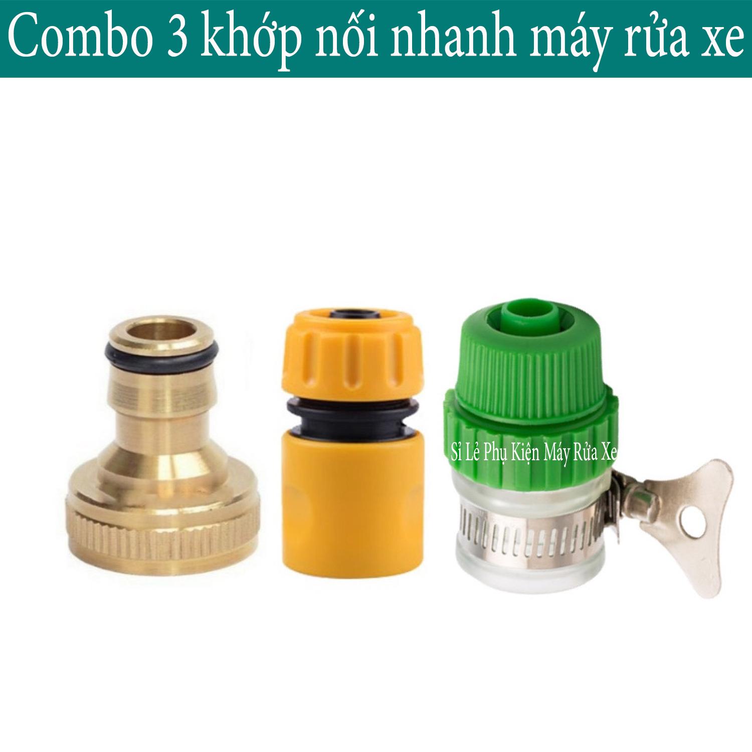 Combo bộ 3 khớp nối nhanh cấp nước cho máy rửa xe áp lực cao - Máy rửa xe gia đình