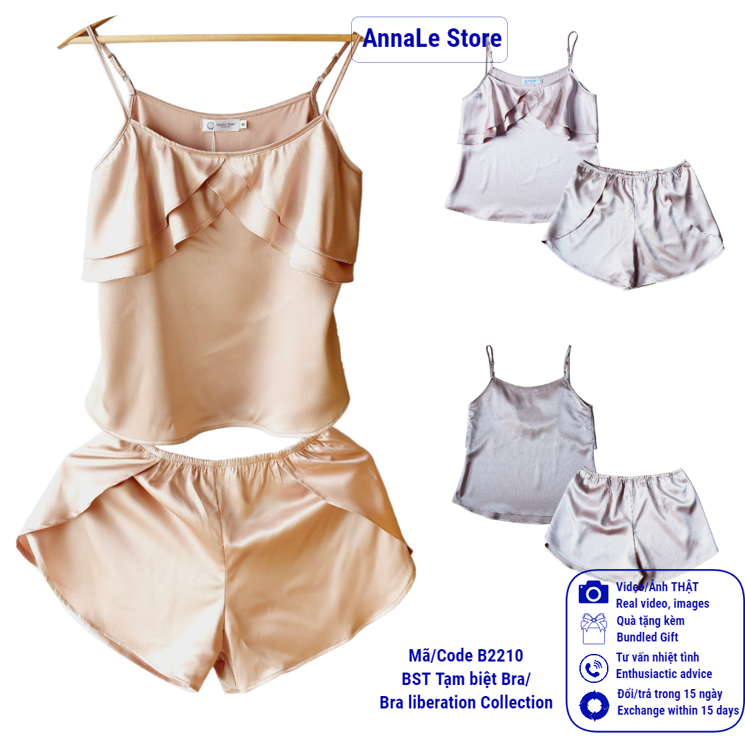 Bộ ngủ/mặc nhà Tạm Biệt Bra/Áo lót, 02 dây lụa satin cao cấp, B2210, AnnaLe Store