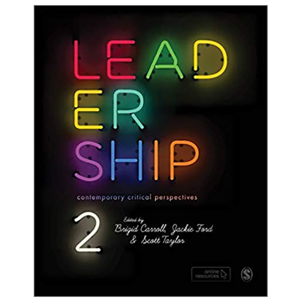 Leadership: Contemporary Critical Perspectives