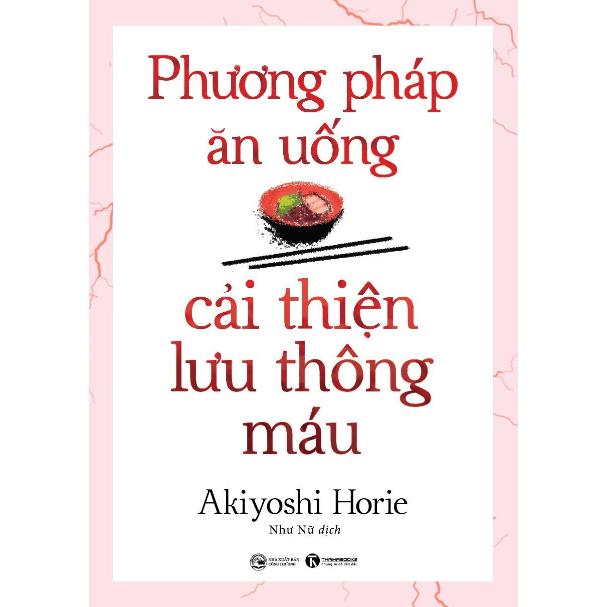 Sách - Phương Pháp Ăn Uống Cải Thiện Lưu Thông Máu