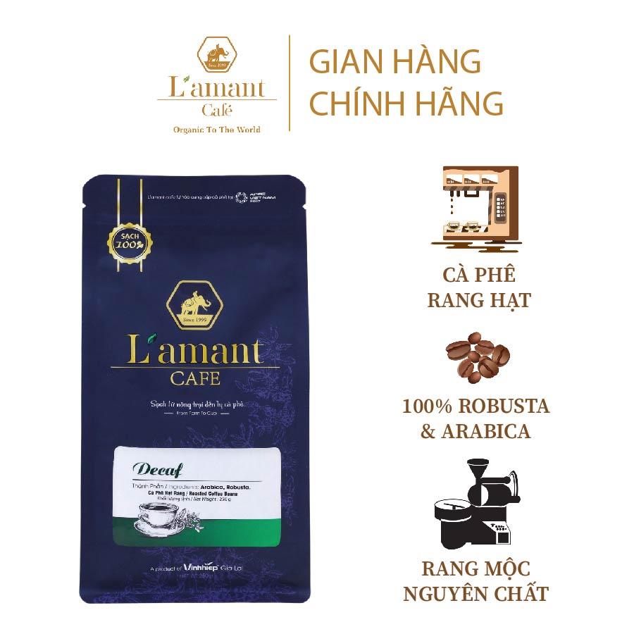 Cà phê nguyên chất L'amant Decaf rang nguyên hạt không gây mất ngủ dùng pha máy 250gr