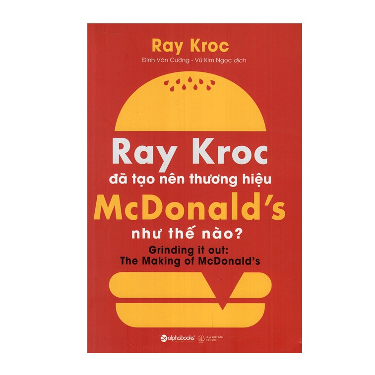 Combo Sách :  Lịch Sử Mái Vòm Vàng - Mcdonald's + Ray Kroc Đã Tạo Nên Thương Hiệu Mcdonald'S Như Thế Nào?