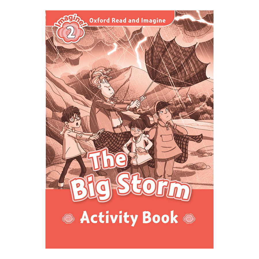 Oxford Read And Imagine Level 2: The Big Storm (Activity Book)