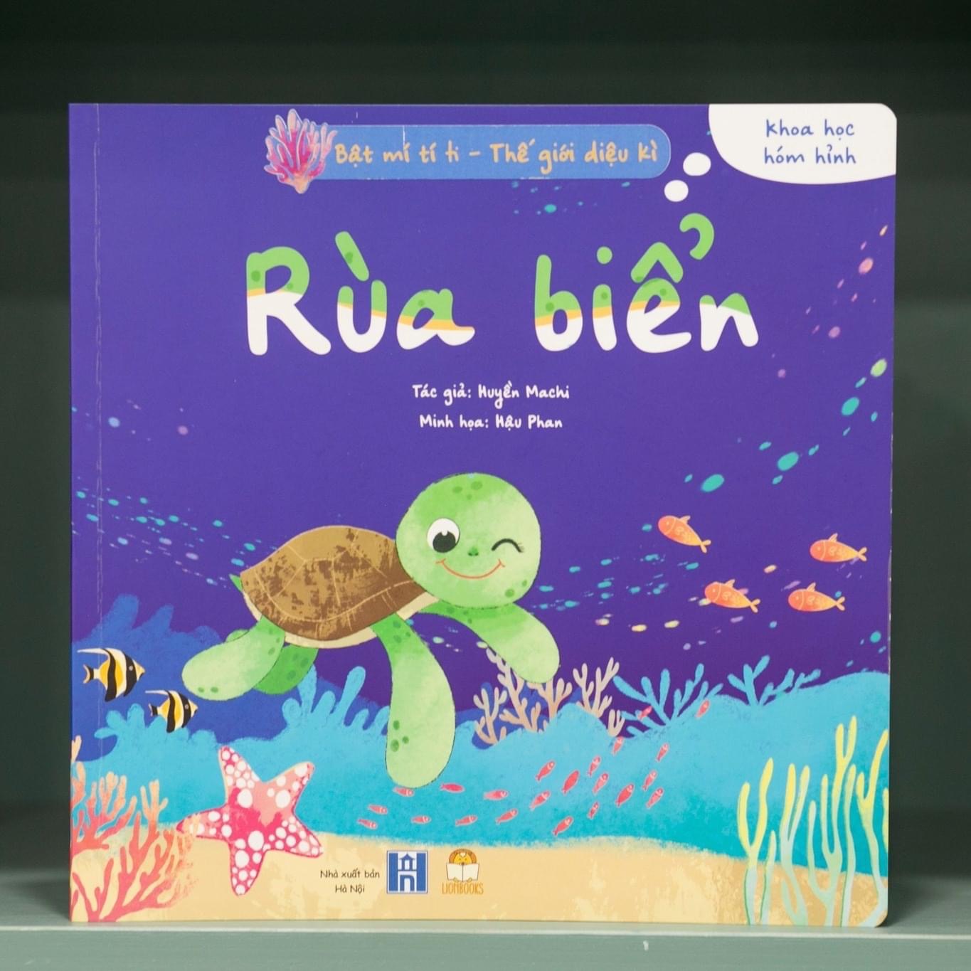 Sách thiếu nhi - Bật Mí Tí Ti - Thế Giới Diệu Kì - Rùa Biển San Hô - LionBooks