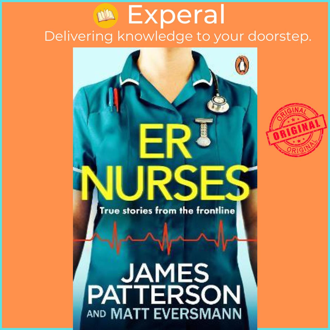 Sách - ER Nurses : True stories from the frontline by James Patterson