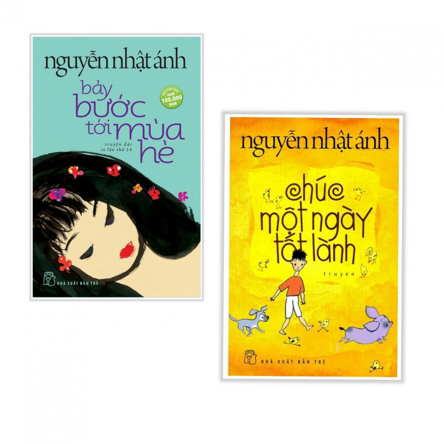 Combo Truyện Hay Của Nguyễn Nhật Ánh: Chúc Một Ngày Tốt Lành + Bảy Bước Tới Mùa Hè -