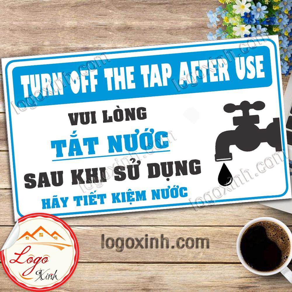 LOGO TEM STICKER TẮT NƯỚC SAU KHI KHÔNG SỬ DỤNG, TURN OFF TAP AFTER USE - DÙNG CHO NHÀ CỬA, CÔNG TY, CƠ QUAN.....