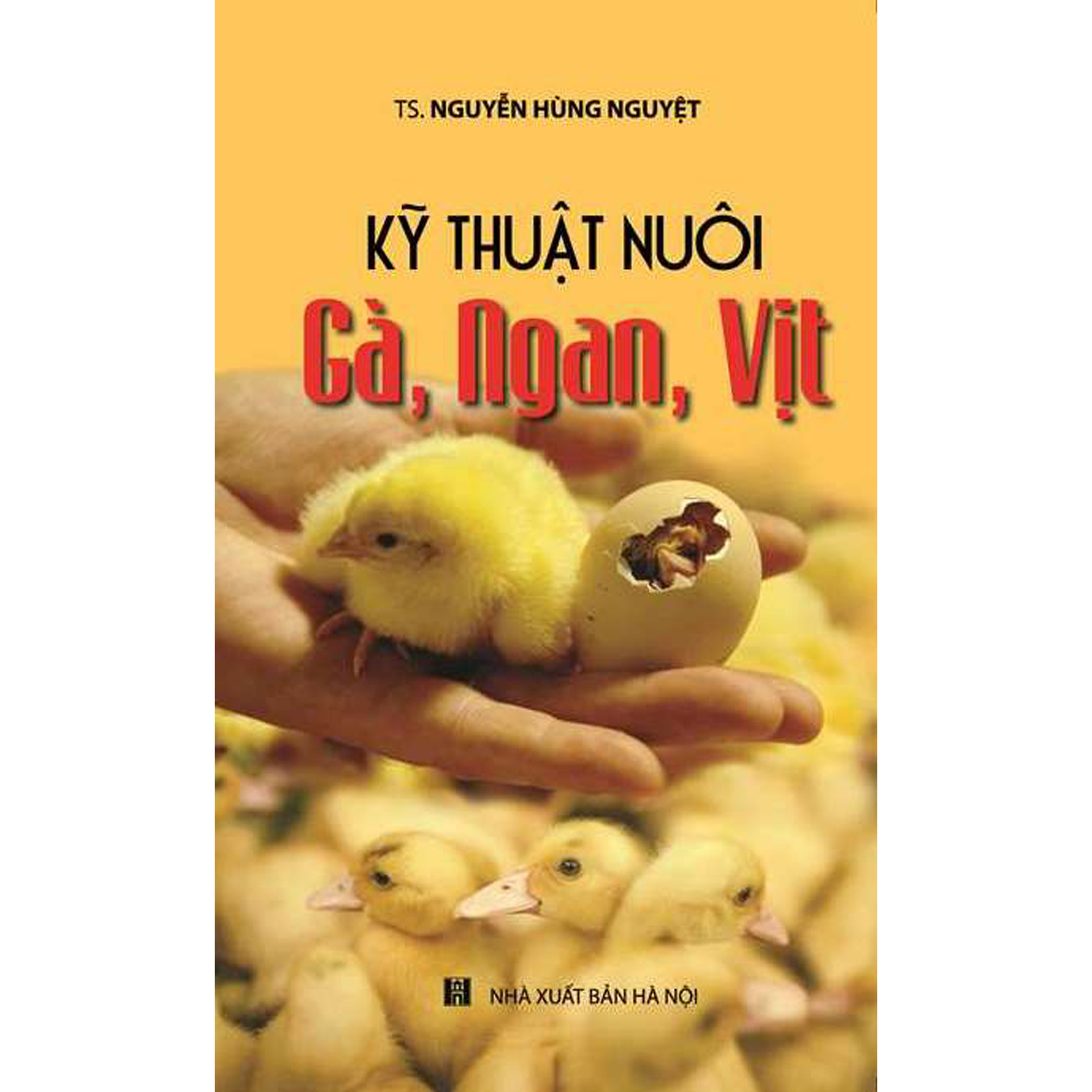 Kỹ Thuật Nuôi Gà, Ngan, Vịt