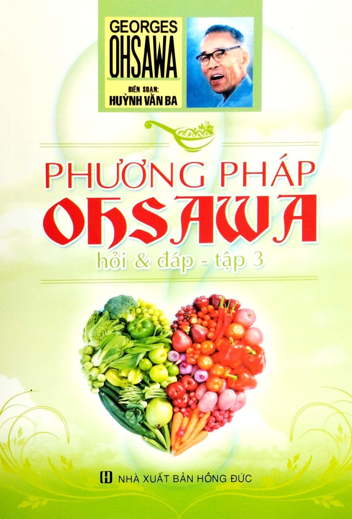 Phương Pháp Ohsawa - Hỏi Và Đáp - Tập 3