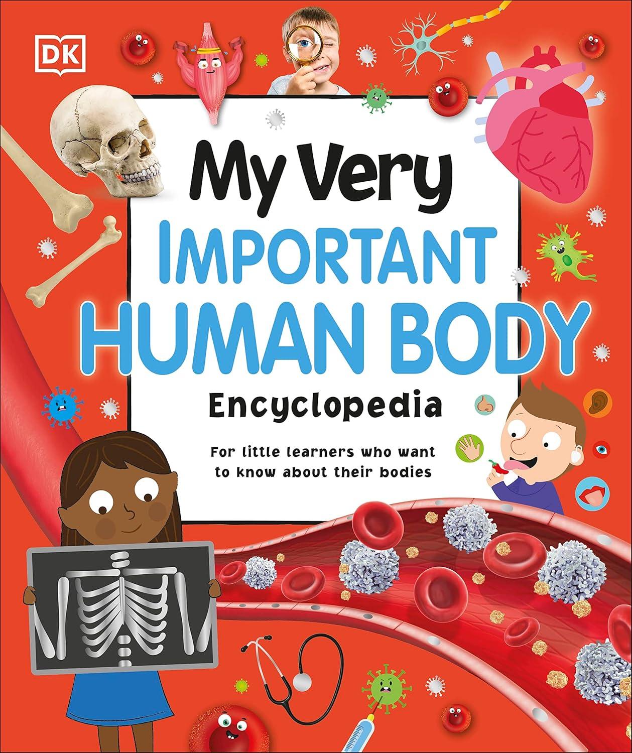 Sách ngoại văn: My Very Important Human Body - Encyclopedias