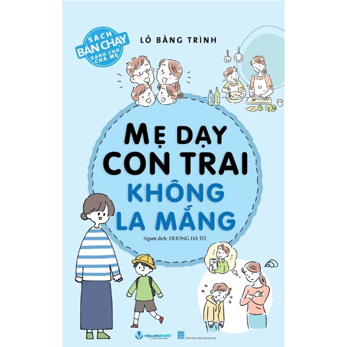 Mẹ Dạy Con Trai Không La Mắng - ảnh 3