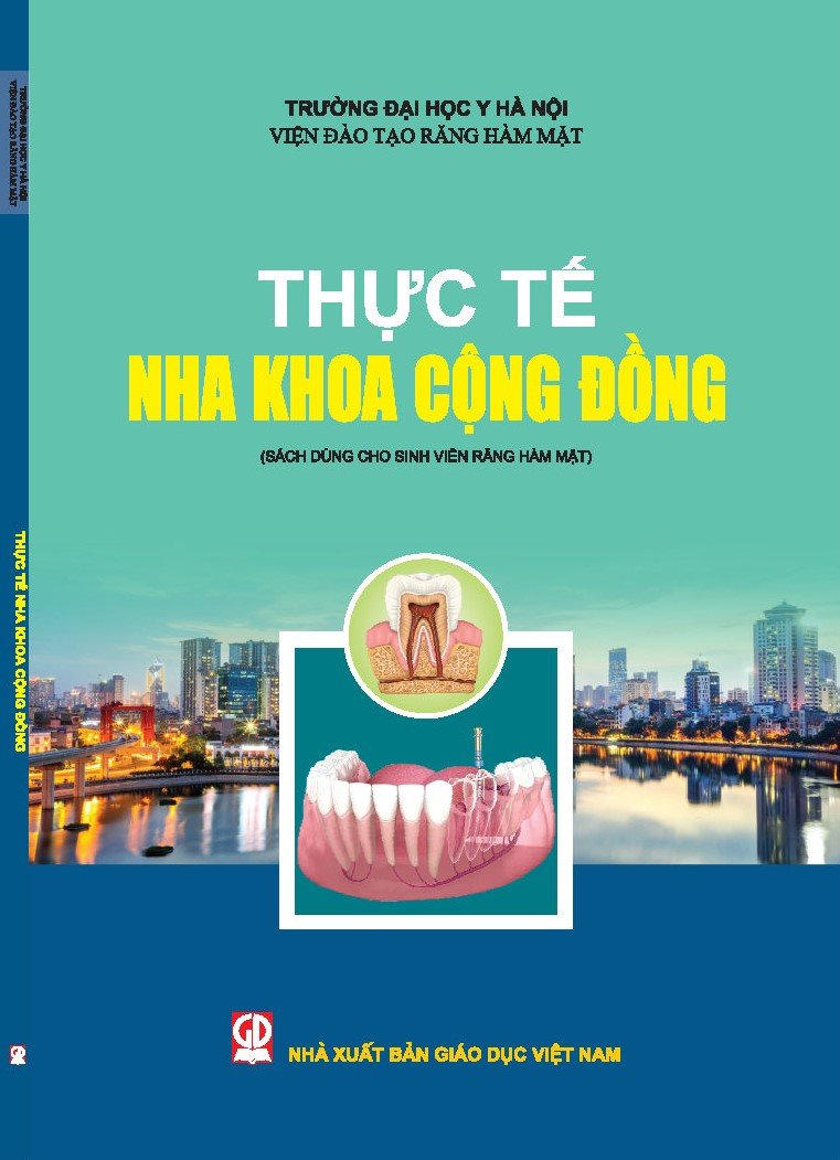 Thực tế nha khoa cộng đồng (Sách dùng cho Sinh viên Răng hàm mặt)