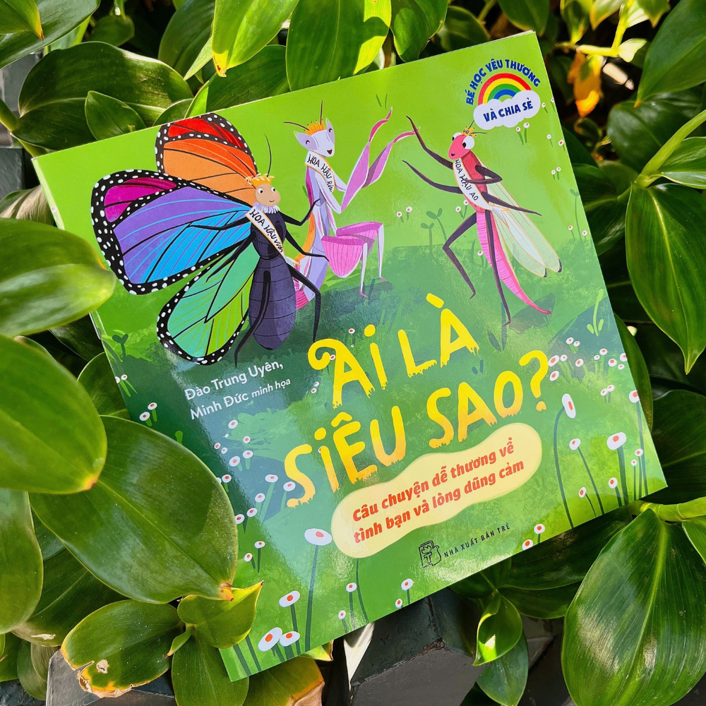 Bé Học Yêu Thương Và Chia Sẻ. Ai Là Siêu Sao? - Câu Chuyện Dễ Thương Về Tình Bạn Và Lòng Dũng Cảm