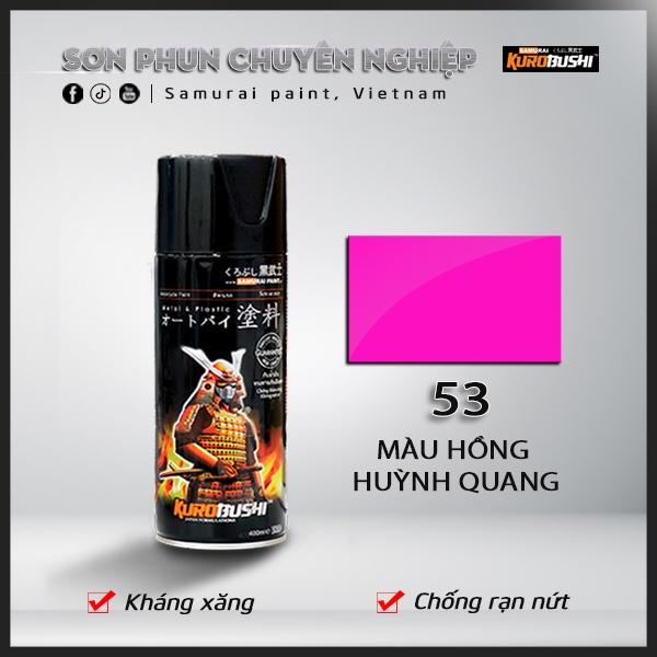 Sơn xịt Samurai Kurobushi - MÀU HỒNG HUỲNH QUANG 53