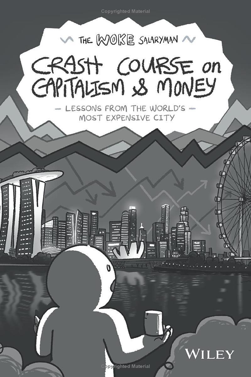 Sách ngoại văn: The Woke Salaryman Crash Course On Capitalism & Money - Lessons From The World's Most Expensive City