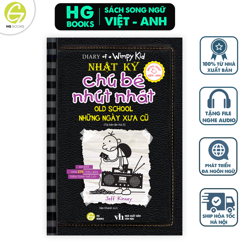 Nhật Ký Chú Bé Nhút Nhát song ngữ Việt Anh Tập 10 Những Ngày Xưa Cũ