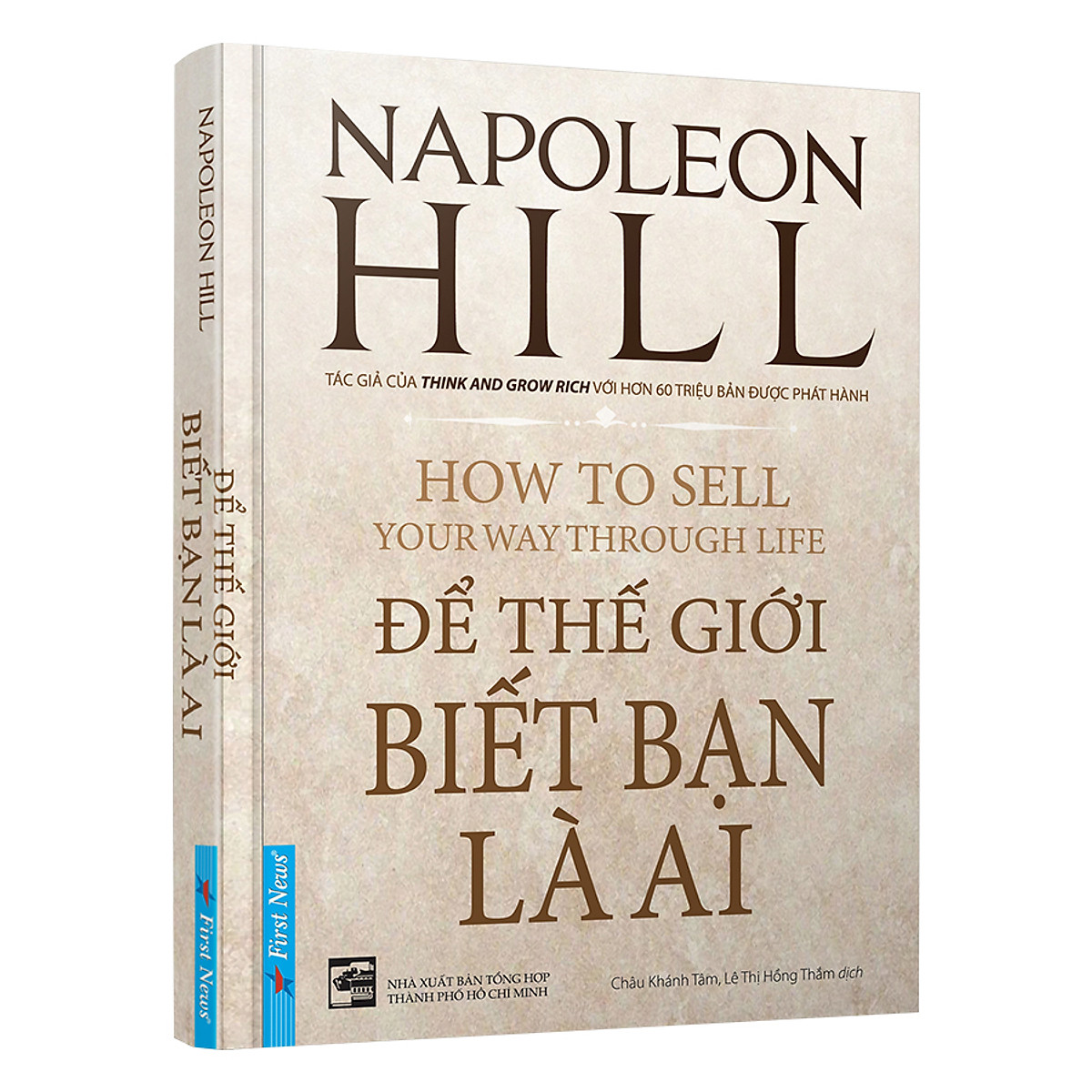 Để Thế Giới Biết Bạn Là Ai - How To Sell Your Way Through Life