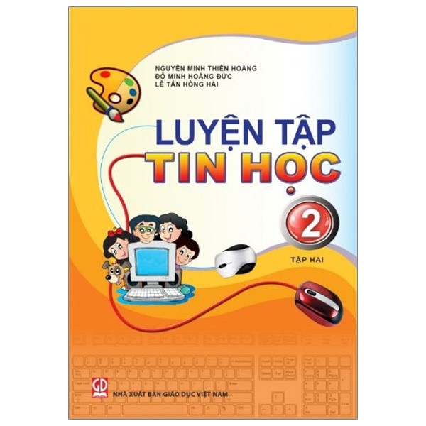 Luyện Tập Tin Học 2 - Tập 2