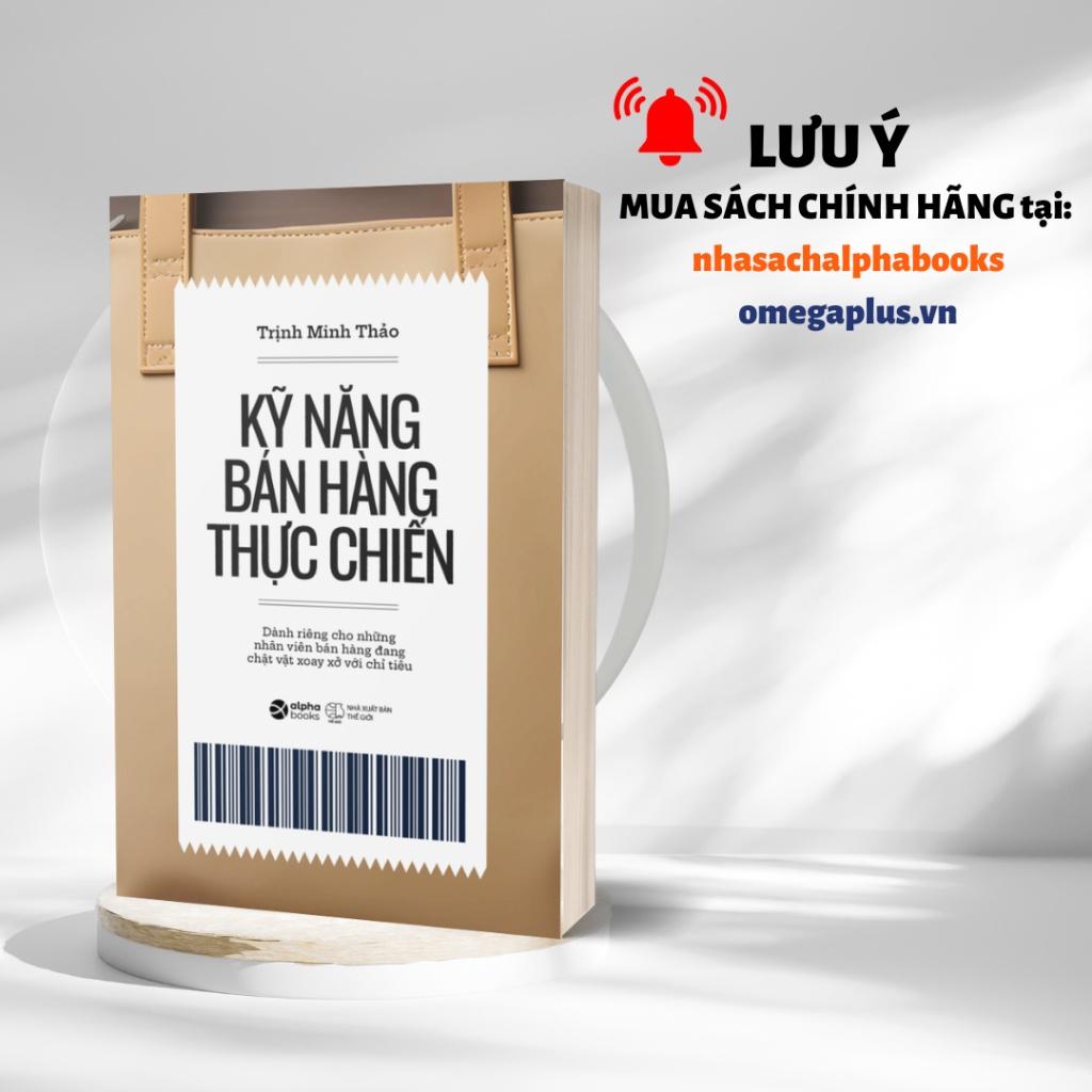 Kỹ Năng Bán Hàng Thực Chiến  - Bản Quyền