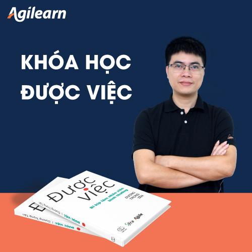 Khóa học Được việc - Được việc hơn, ít stress hơn - Tặng kèm sách “Được việc” có chữ ký tác giả - Agilearn