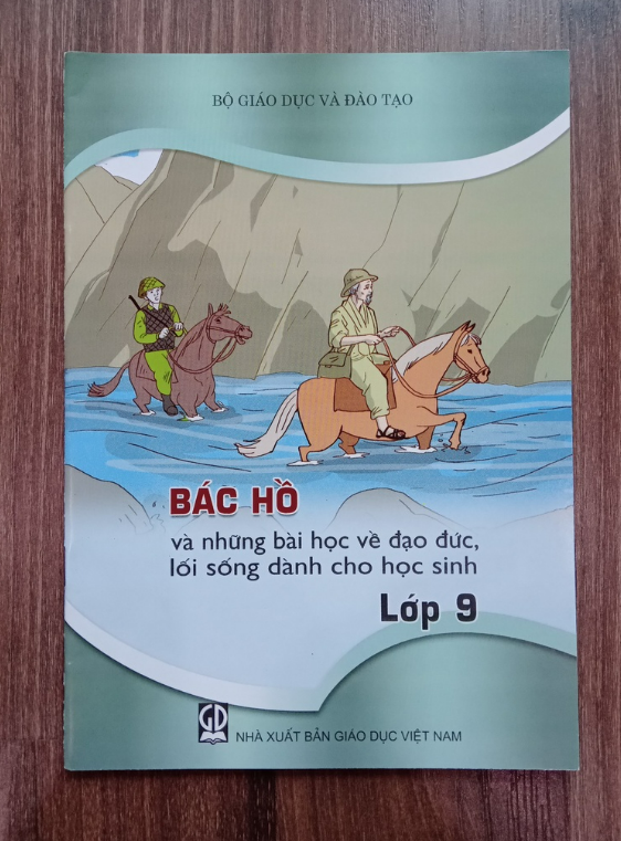 Sách - Bác Hồ Và Những Bài Học Về Đạo Đức Lối Sống Dành Cho Học Sinh Lớp 9