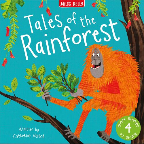 Tales Of The Rainforest