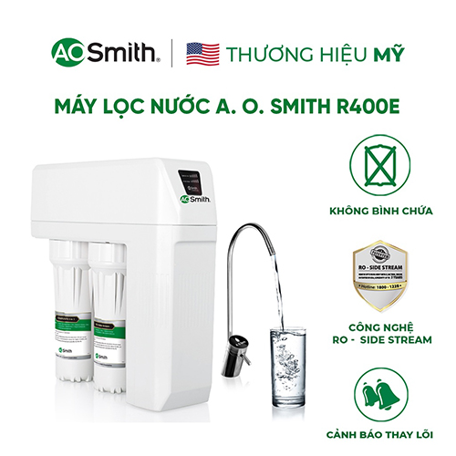 Máy Lọc Nước A. O. Smith R400E Không Bình Chứa - Hàng chính hãng