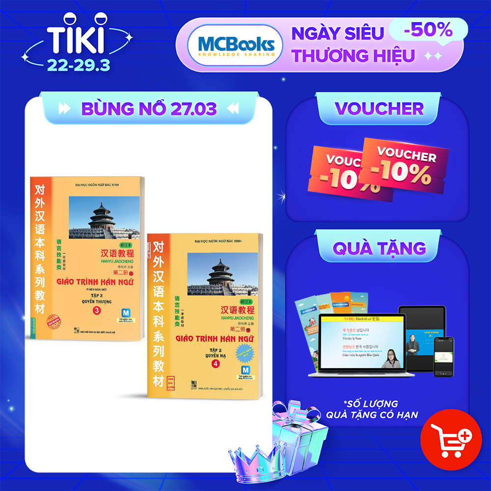 Combo 2 Cuốn: Giáo Trình Hán Ngữ 3 Và Giáo Trình Hán Ngữ 4 (Tập 2 - Tái Bản) (Học Kèm App: MCBooks Application)