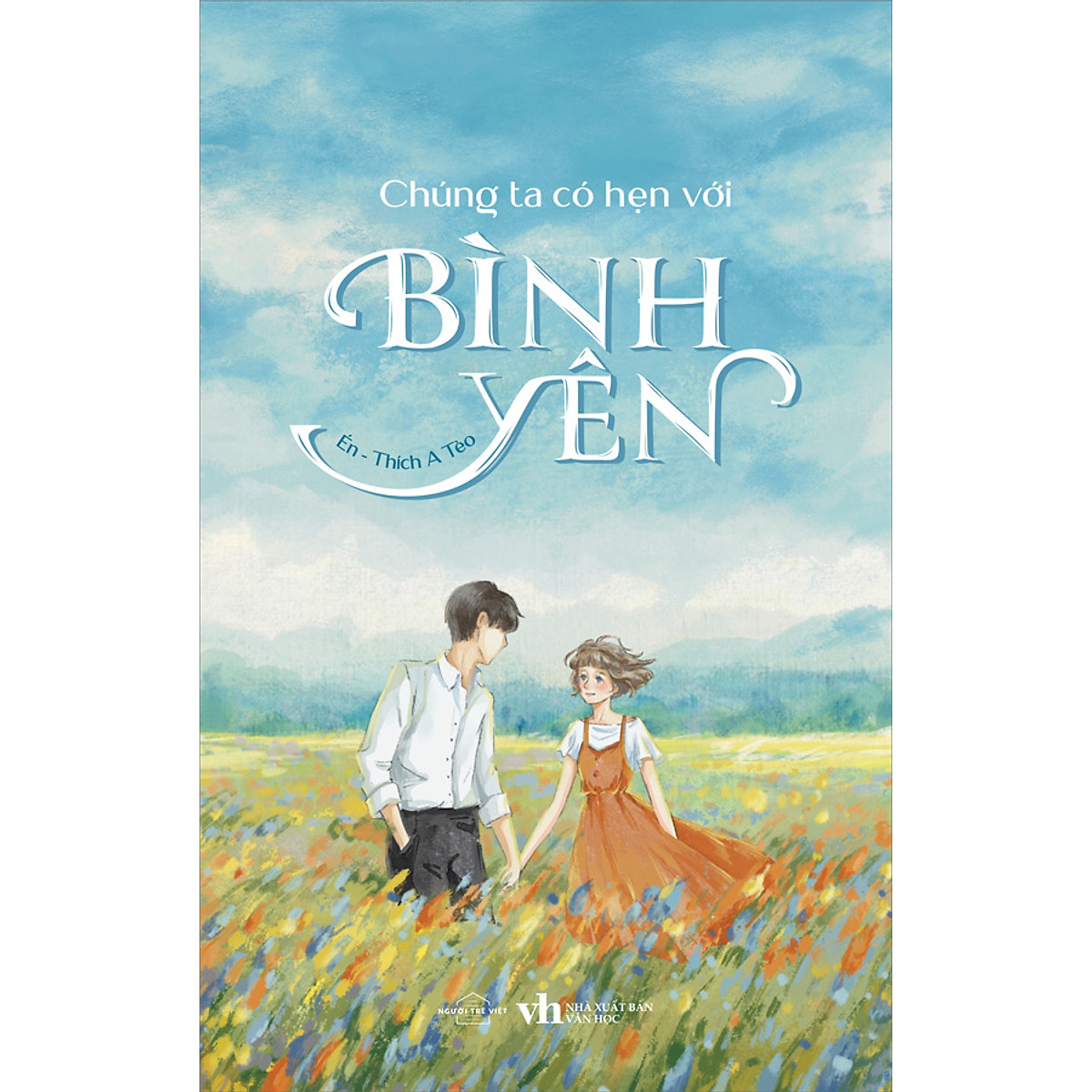 Trạm Đọc | Chúng Ta Có Hẹn Với Bình Yên