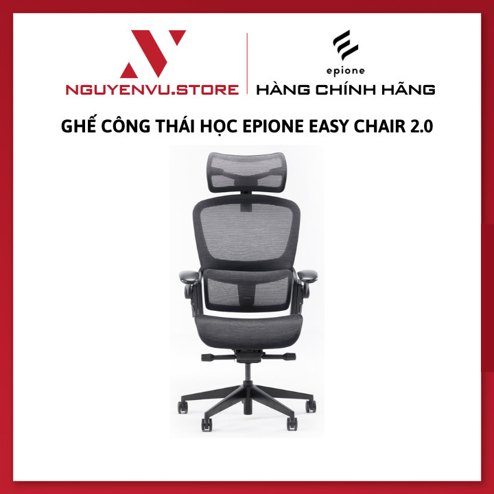 Ghế công thái học Epione Easy Chair 2.0 - Hàng Chính Hãng