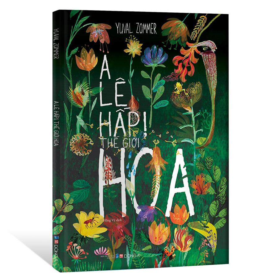 A Lê Hấp! Thế Giới Hoa