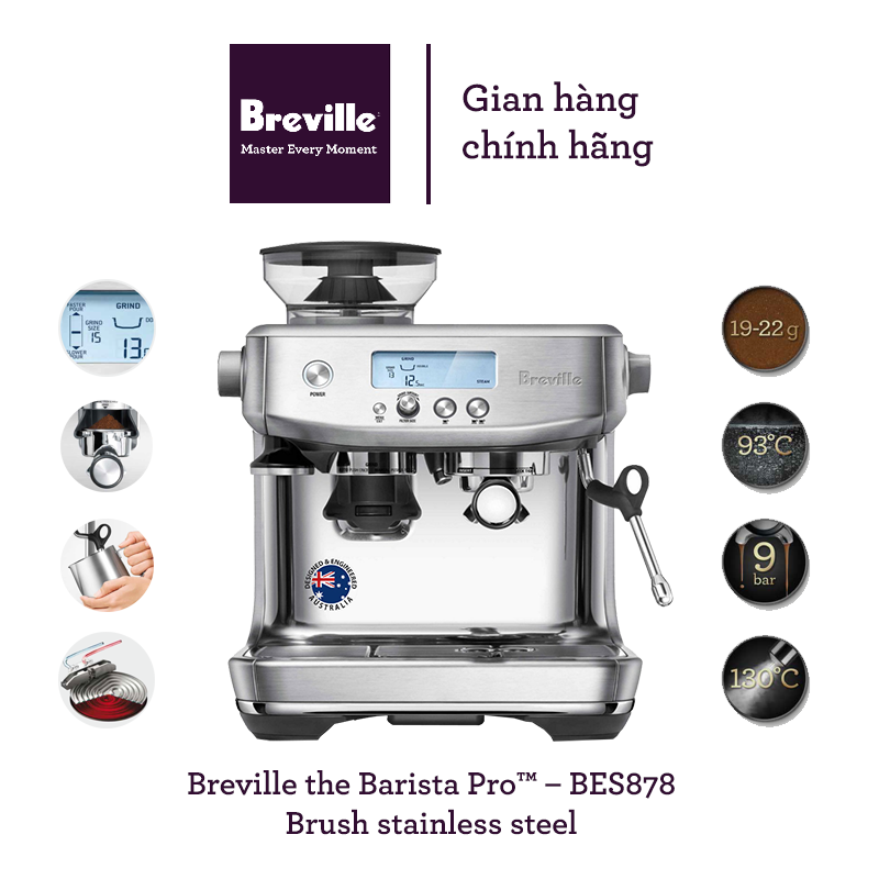 Máy pha cà phê Breville 878 The Barista Pro (BES878BSS) - Hàng chính hãng