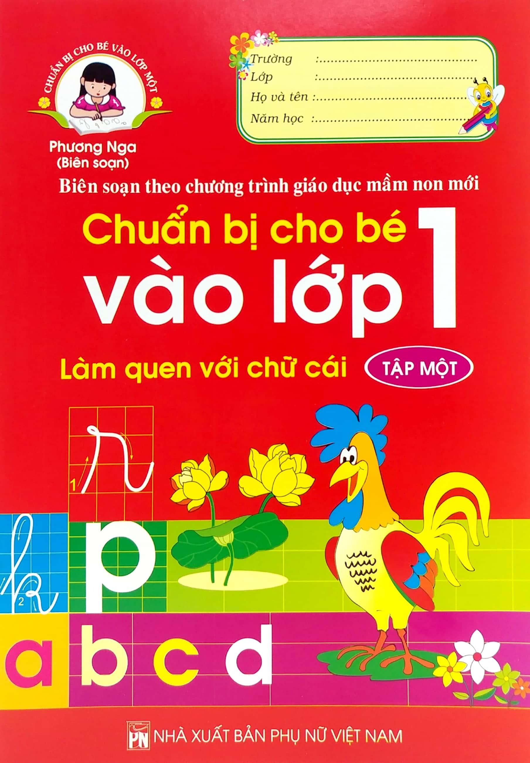 Chuẩn Bị Cho Bé Vào Lớp 1 - Làm Quen Với Chữ Cái - Tập 1