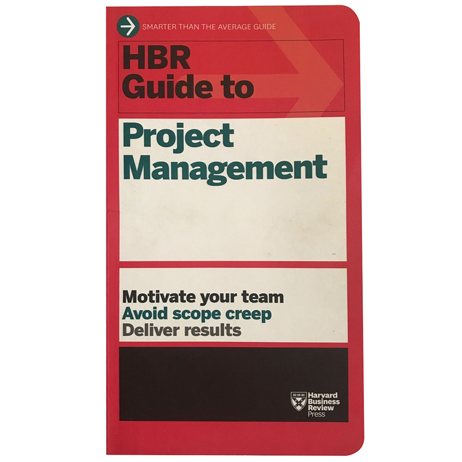 Harvard Business Review Guide To Project Management