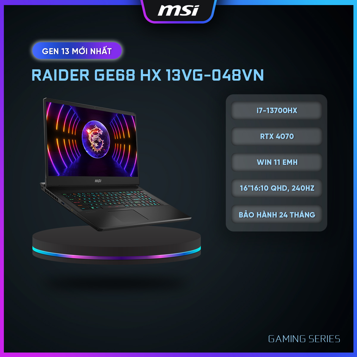 MSI Laptop Gaming Raider GE68HX 13VG-048VN|i7-13700HX|RTX 4070|DDR5 32GB|2TB SSD|16"QHD,240Hz,100%