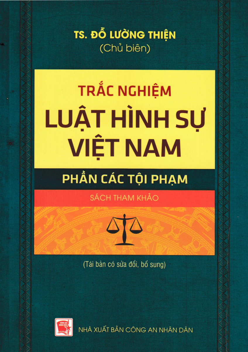 Trắc Nghiệm Luật Hình Sự Việt Nam - Phần Các Tội Phạm - DH