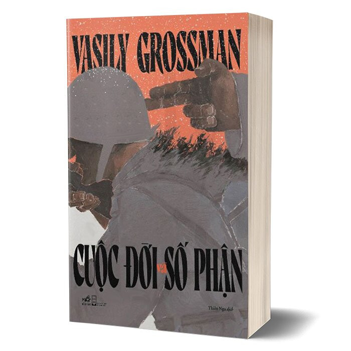 Cuộc Đời Và Số Phận - Vasily Grossman - Thiên Nga dịch - (bìa mềm)