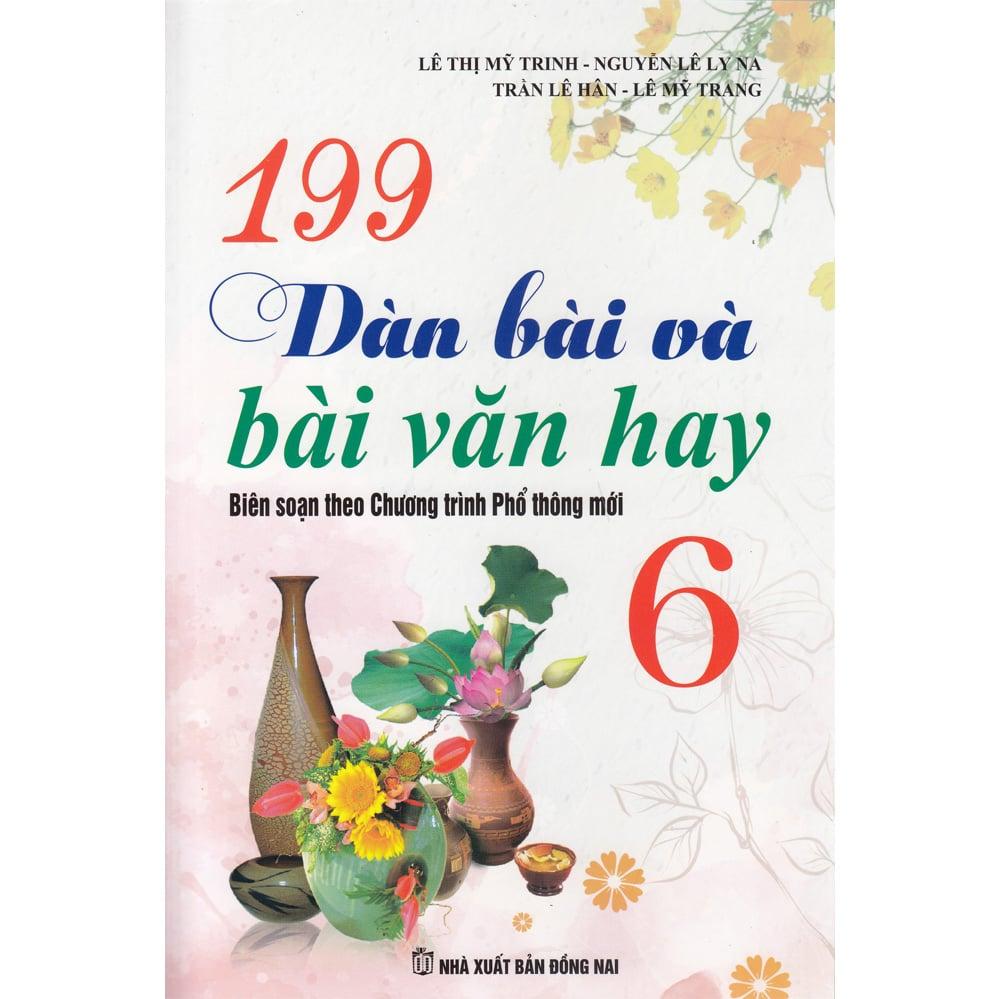 199 Dàn Bài Và Bài Văn Hay 6