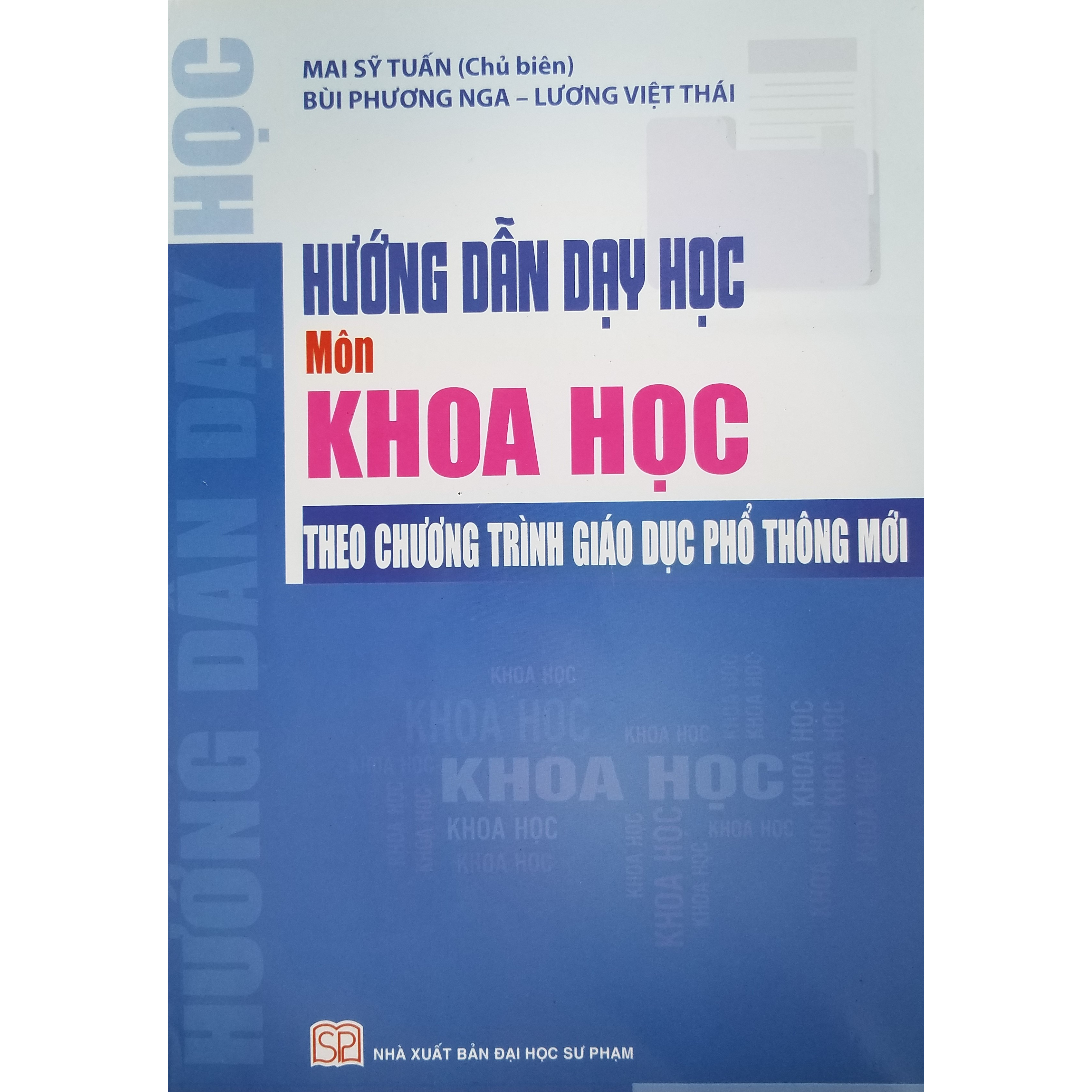 Hướng Dẫn Dạy Học Môn Khoa Học Theo Chương Trình Giáo Dục Phổ Thông Mới