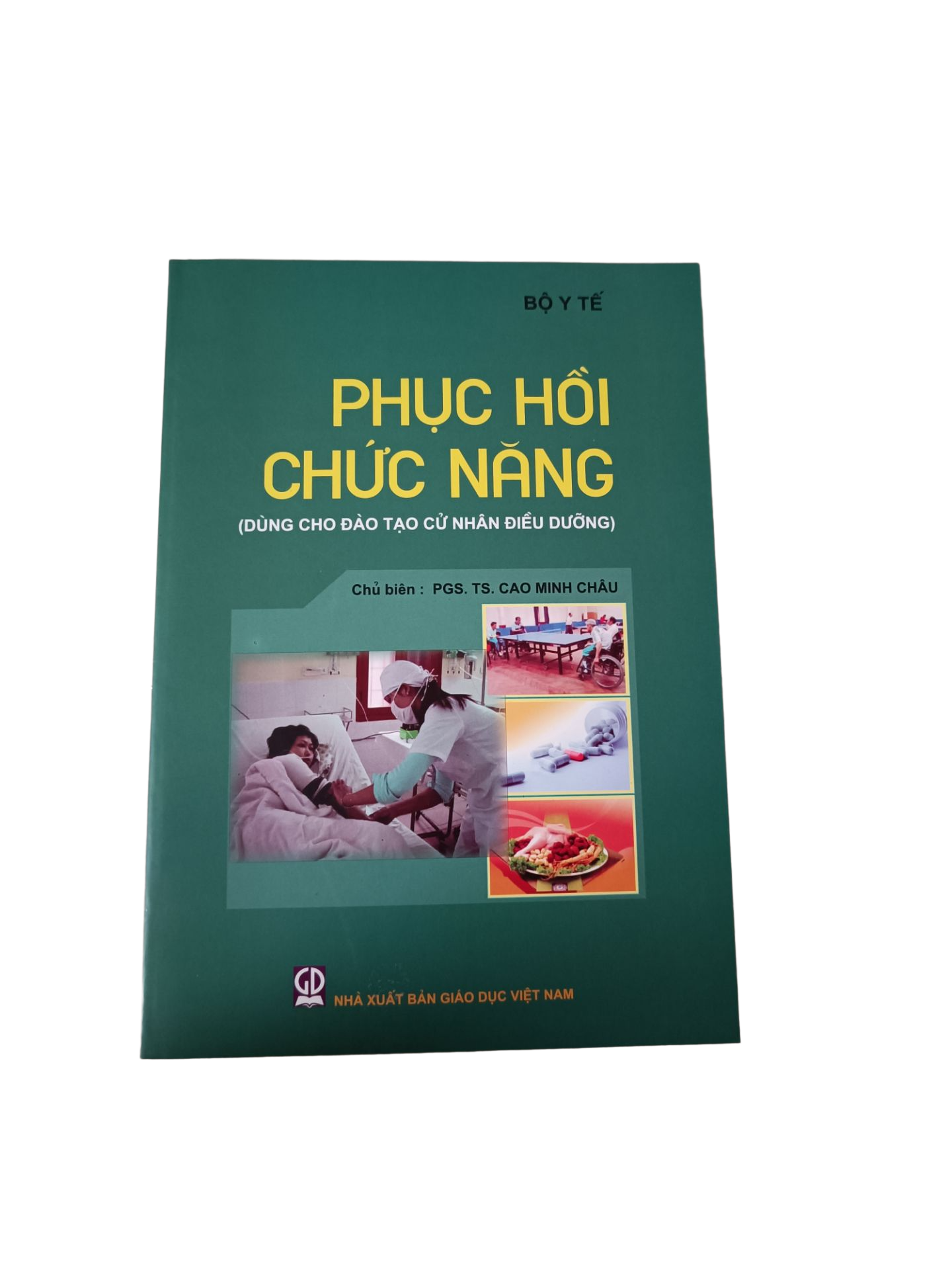 Phục hồi chức năng (Dùng cho đào tạo cử nhân điều dưỡng)