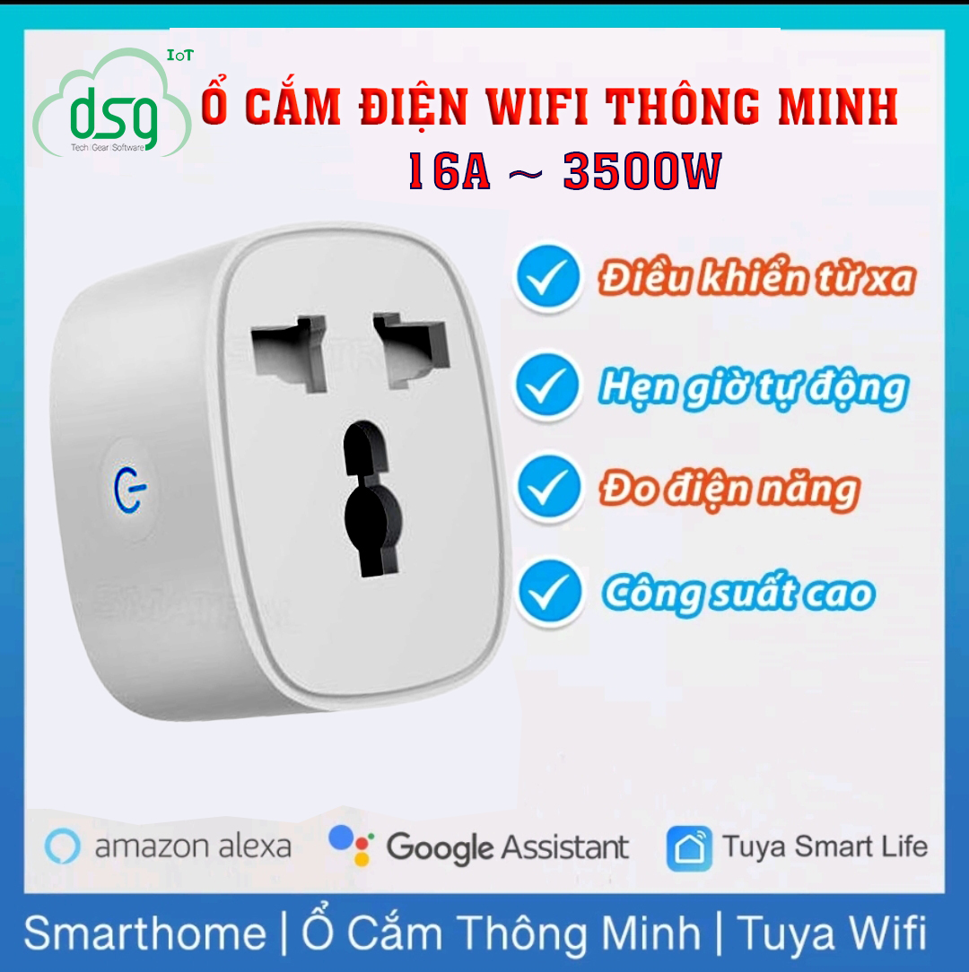 Ổ cắm điện thông minh wifi 16A, 3500W, điều khiển từ xa, đo tiêu thụ điện, hẹn giờ tắt mở, Smart plug Google & Alexa