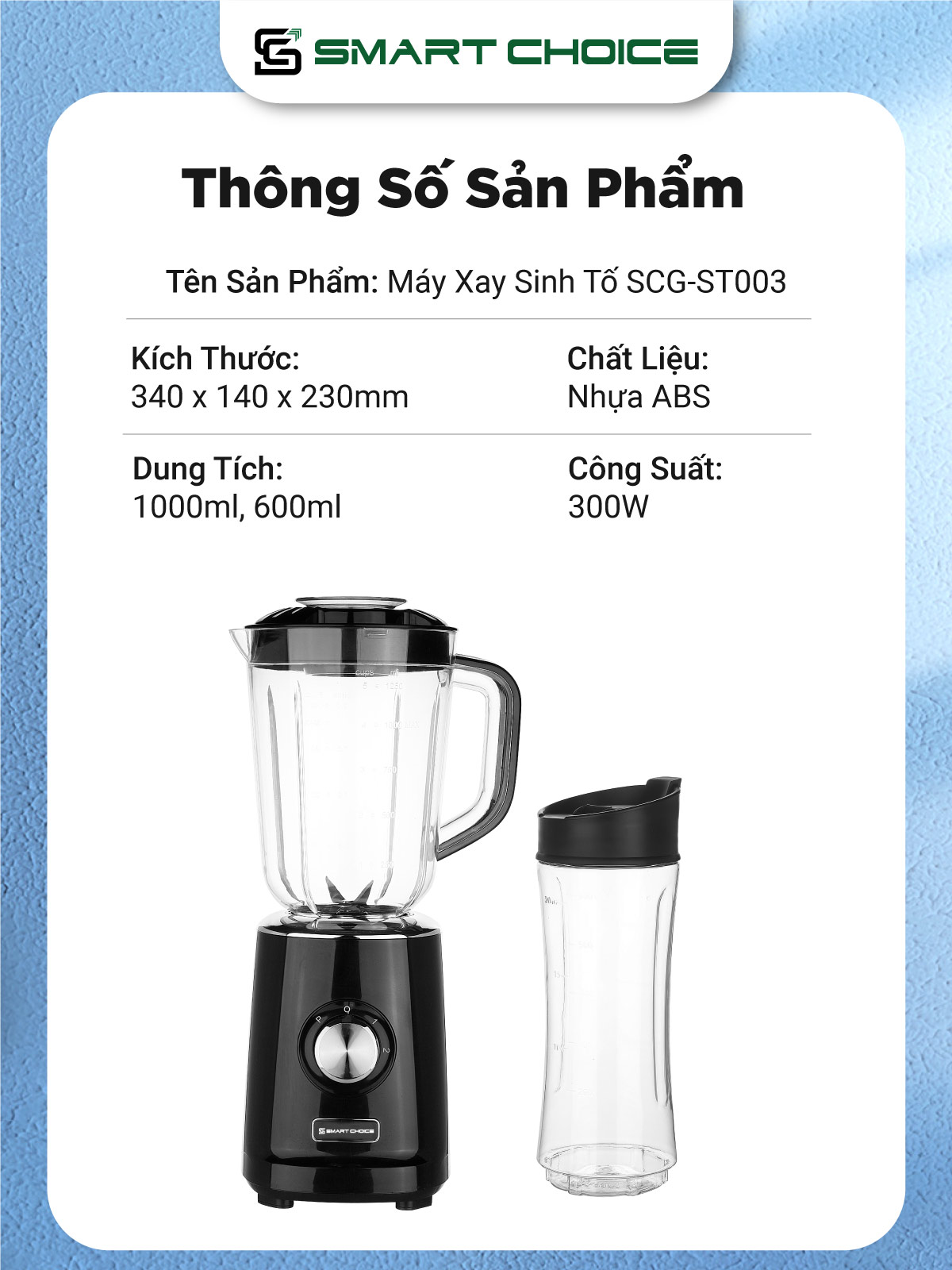 Máy Xay Sinh Tố SmartChoice SCG-ST003 Hàng Chính Hãng, Máy Xay Hoa Quả 300W 1000ml Đầu Cắt 3 Chiều