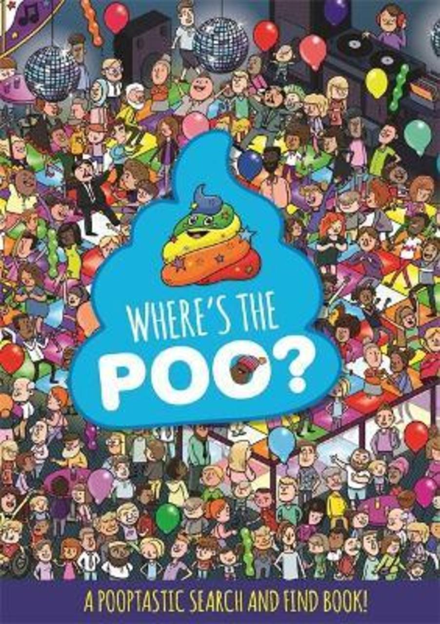 Sách - Where's the Poo? A Pooptastic Search and Find Book by Dynamo