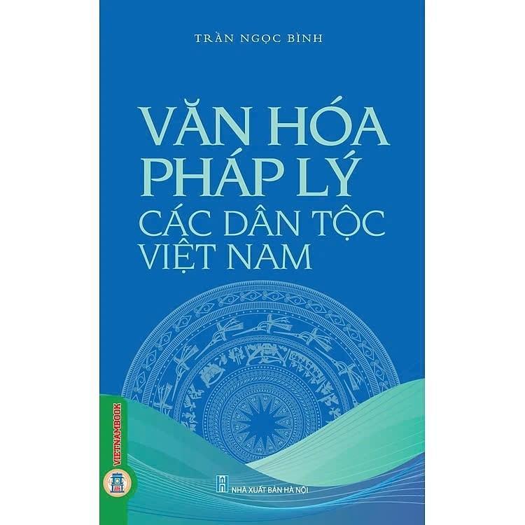Sách - Văn Hoá Pháp Lý Các Dân Tộc Việt Nam - Trần Ngọc Bình - VIETNAMBOOK