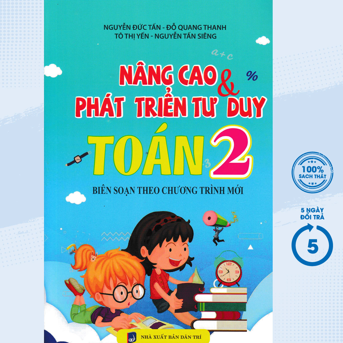 NÂNG CAO VÀ  PHÁT TRIỂN TƯ DUY TOÁN 2