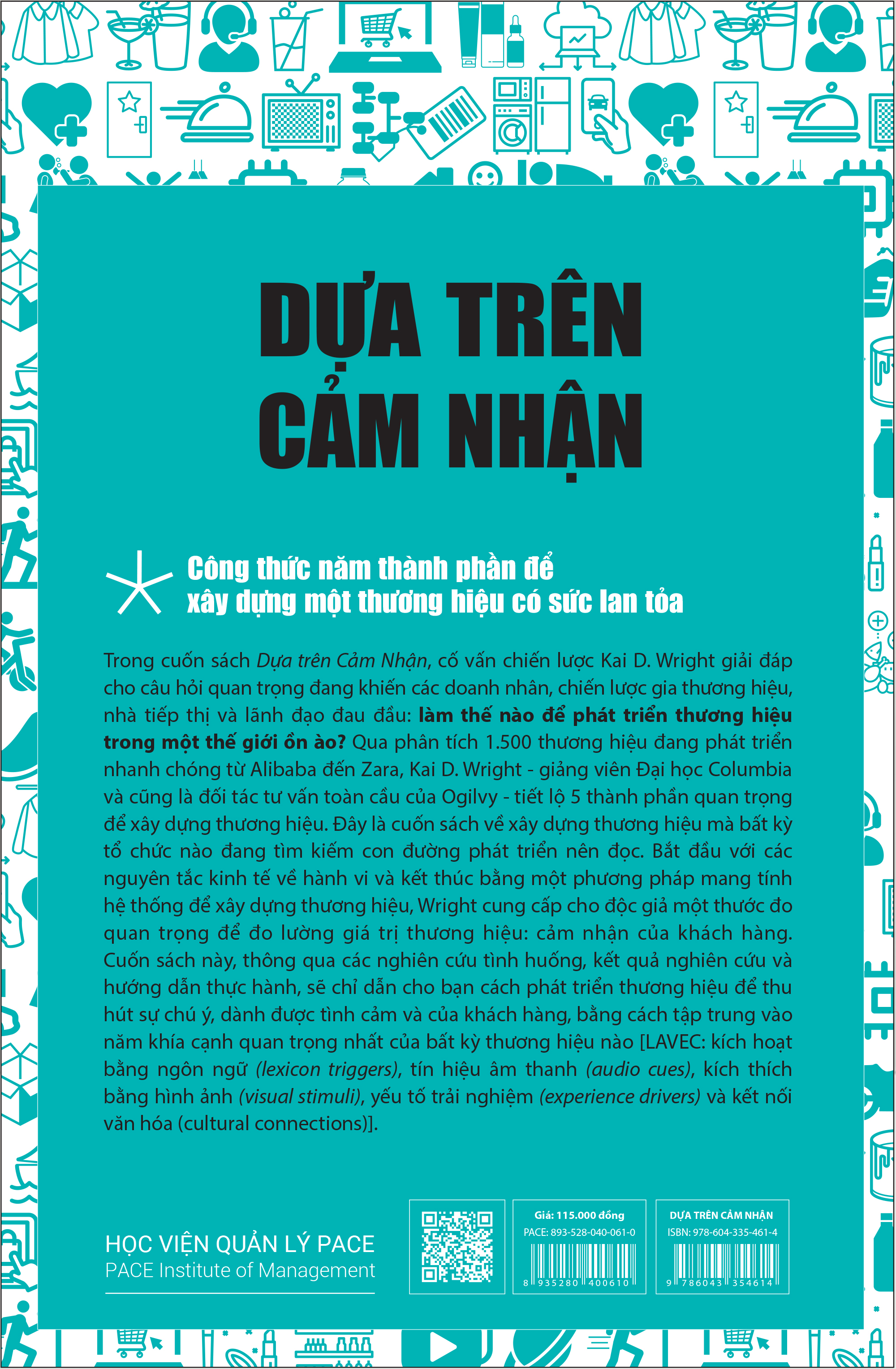 Dựa Trên Cảm Nhận (Follow the Feeling) - Công thức năm thành phần để xây dựng một thương hiệu có sức lan tỏa - Kai D. Wright - PACE Books