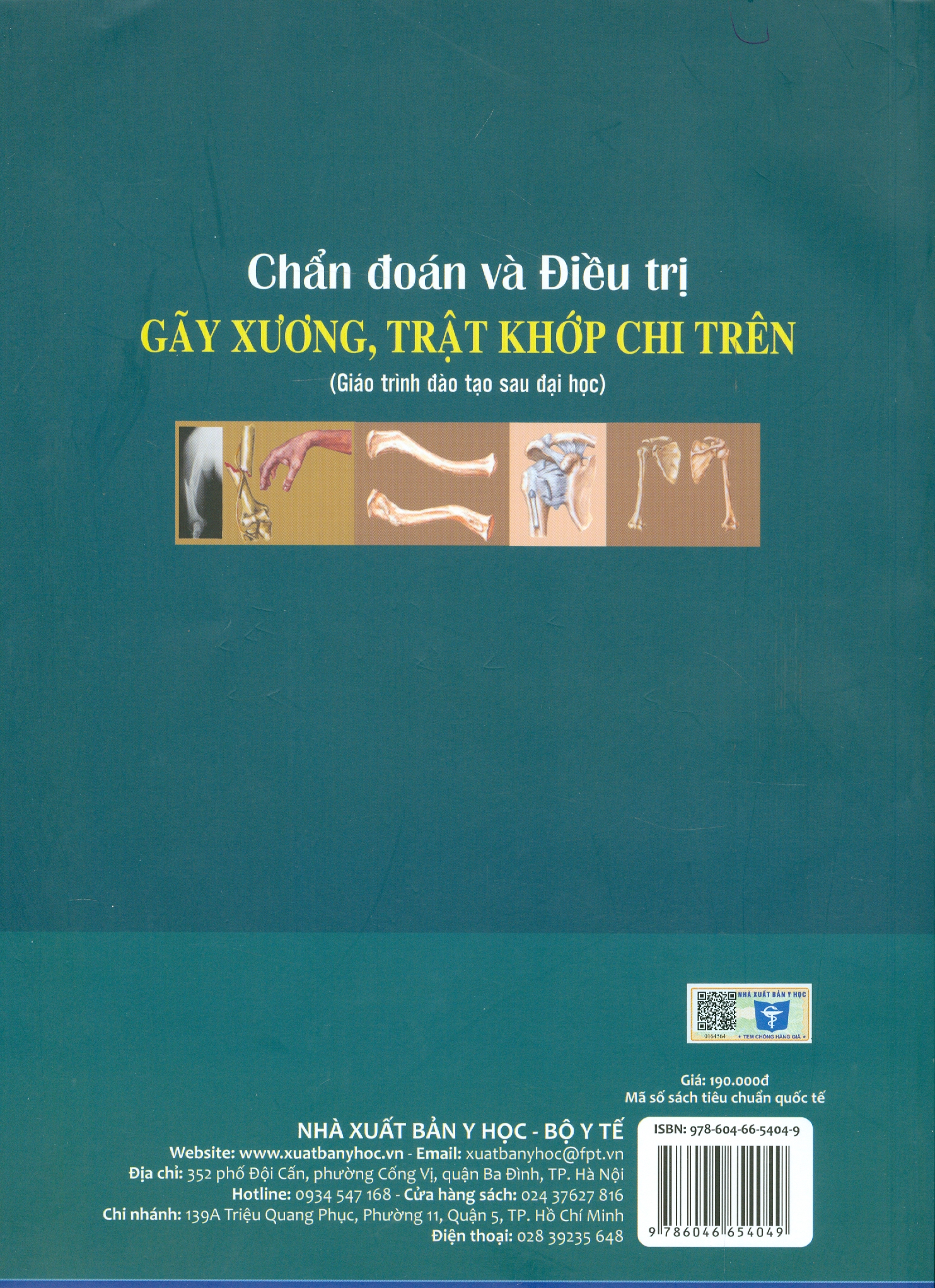 Chẩn Đoán Và Điều Trị Gãy Xương Trật Khớp Chi Trên (Giáo trình đào tạo sau đại học) - Tái bản năm 2022