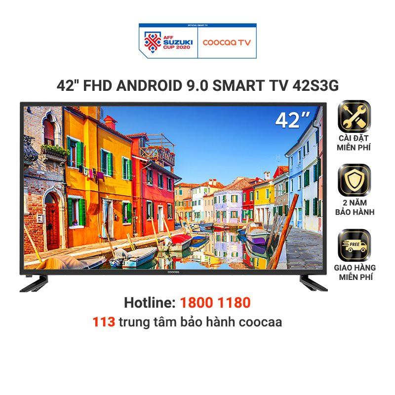 Smart Tivi Full HD Coocaa 42 inch - Android 9.0 - Model 42S3G - Hàng chính hãng