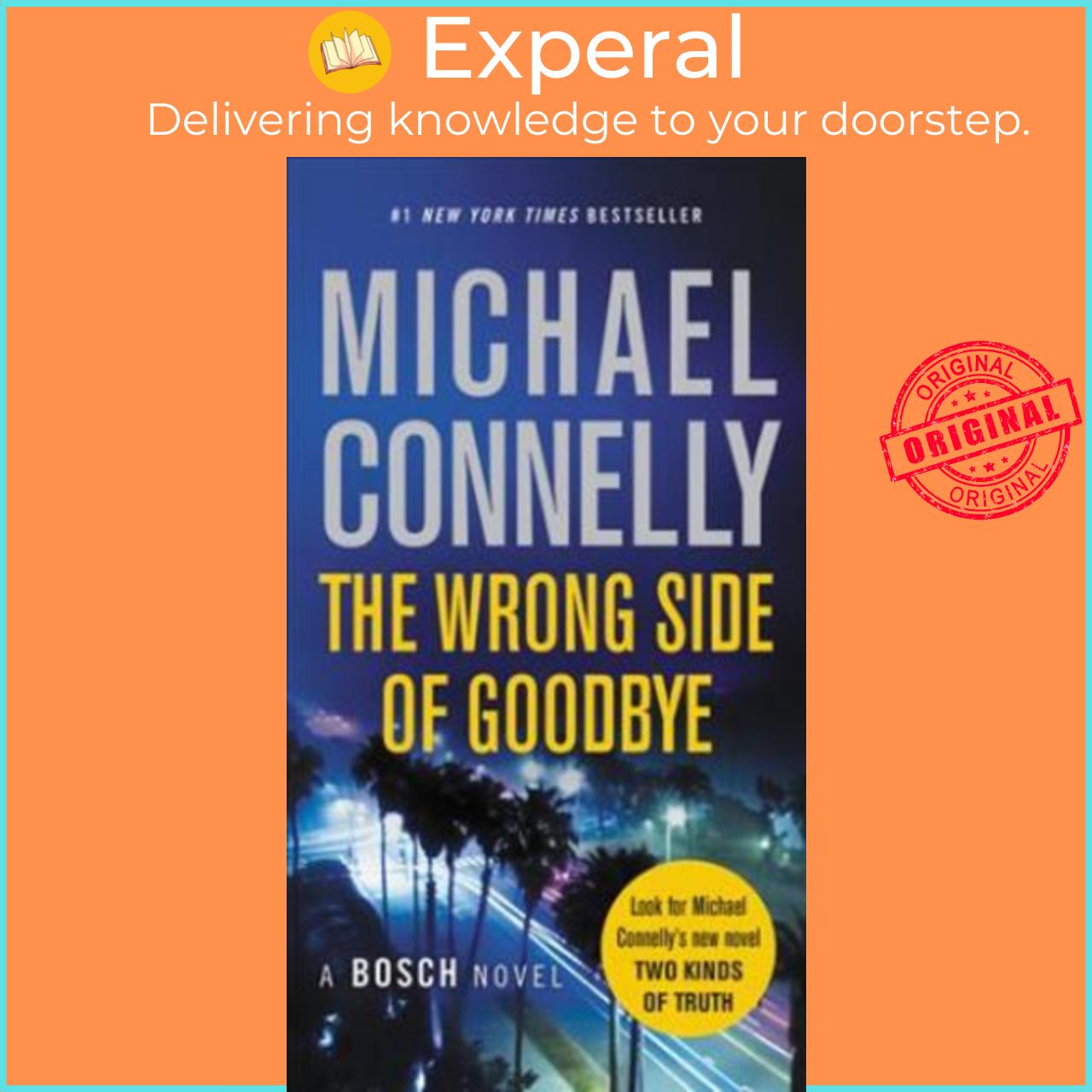 Sách - The Wrong Side of Goodbye by Michael Connelly (US edition, paperback)