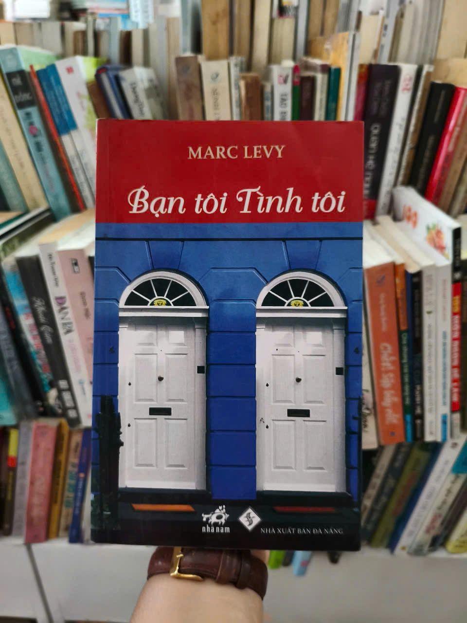 Bạn tôi tình tôi -- Marc Levy